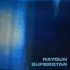 Raygun Superstar - Talk - Single